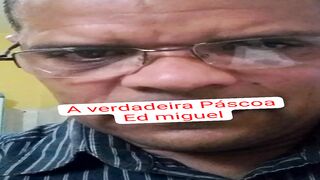 A verdadeira Páscoa