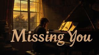 "Missing You: A Rock Ballad of Love and Longing"