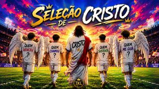 SELEÇÃO DE CRISTO