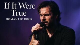If It Were True - “Between pain and love, the truth always sings louder.”