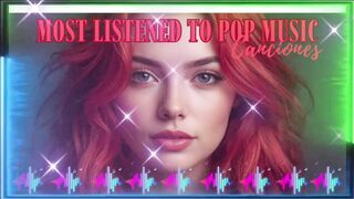 Most listened To Pop Music