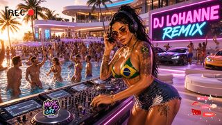 DJ LOHANNE REMIX - ELETRO MUSIC - HOUSE MUSIC 2026  #dj #eletromusic #housemusic #djremix #eletrohouse #edm, #worldmusic