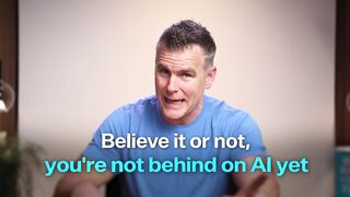 You’re not behind (yet): How to learn AI in 18 minutes