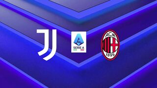 JUVENTUS VS AC MILAN - SERIE A 2026/2027