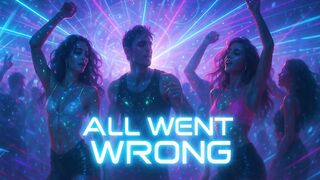 All Went Wrong” Electronic -music -Songs composed by Leonardo Correa - @SonicStorm22  Sonic Storm