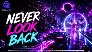 Never Look Back 🚀 Future House | No Copyright Music