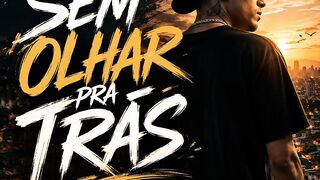 Sem olhar pra trás