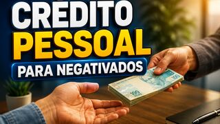 CRÉDITO PESSOAL PARA NEGATIVADOS