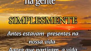 A gente não perde quem vive na gente