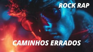 CAMINHOS ERRADOS (ROCK RAP) – A MÚSICA MAIS FORTE QUE JÁ FIZ! 🔥🎸