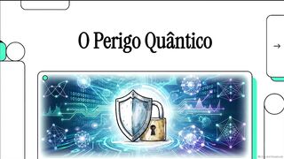 ⚛️ O Perigo Quântico