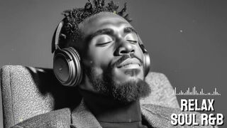 Relax & Unwind – Soulful R&B with Deep Grooves
