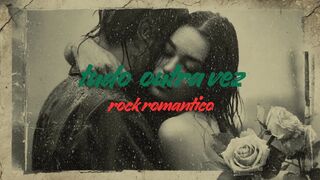 Tudo Outra Vez – O Amor Que o Tempo Não Apagou 💔🎸
