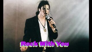 Michael Jackson "Rock With You"