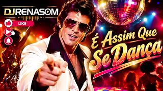 É Assim Que Se Dança - Uma lembrança da nostalgia de ouro dos anos 80s!