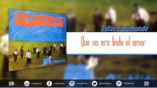 Qué No Era Lindo El Amor Los Diablitos