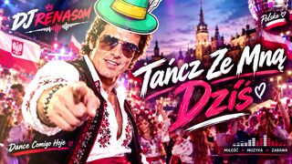 Tańcz Ze Mną Dziś – DJ RENASOM 🇵🇱