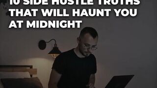 10 side hustle truths that will haunt you at midnight