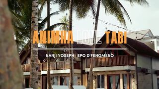 NANJI YOSEPH FT EPO D'FENOMENO - ANIMHA LOVE TABI (Music Video)