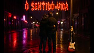 O Sentido Da Vida - “Quando a música se torna resposta para a vida.”