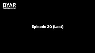 Just Spoil You 😍 [ Episode 20 ] (Last Episode) in Urdu_Hindi Dubbed