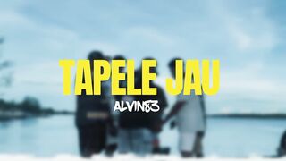 TAPELE JAU_Alvin83