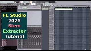 FL Studio 2026 Stem Extractor Tutorial