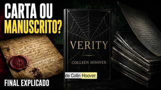 VERITY: Complete Summary and Final Explanation | Letter or Manuscript?