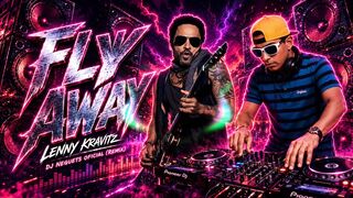 Lenny Kravitz - Fly Away (Dj Neguets Oficial Summer Vibe Remix 2026) - Dj Neguets Oficial
