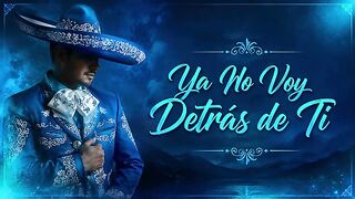 Ya no voy détras de ti