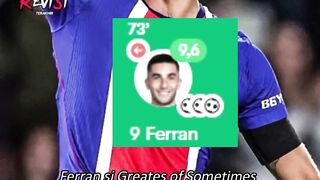 Ferran_si_Greatest_of_Sometimes_cetak_hattrick_wak