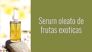 Serum Oleato frutas exoticas