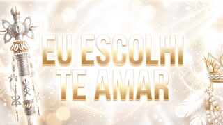 Eu escolhi te amar / "I chose to love you"