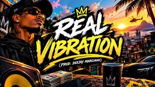 Real Vibration (Prod. Deejay Marciano)