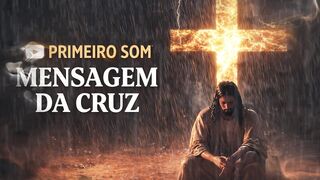 primeiro som "mensagem da cruz"