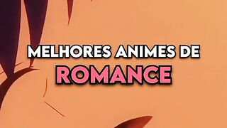 OS 5 MELHORES ANIMES DE ROMACE