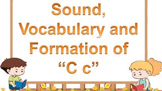 Initial Sound and Vocabulary, Identification and Formation of English Letter Cc | Phonics for Kids