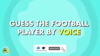 Guess The Football Player By Voice ????????️ Football Quiz