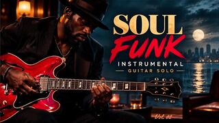 SOUL FUNK INSTRUMENTAL GUITAR SOLO Vol.02