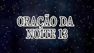 ORAÇÃO  DA NOITE