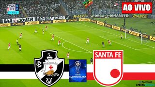 VASCO X SANTÁ FÉ AO VIVO COM IMAGENS - SUL-AMERICANA 2026 - JOGO DE HOJE