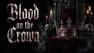 Blood on the Crown