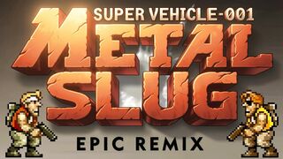 Metal Slug Themes – Epic Metal & Orchestral Remix Mix  SNK Arcade Tribute