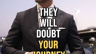 They can doubt the journey