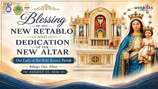 Blessing of the Retablo of Our lady of Most Holy Rosary