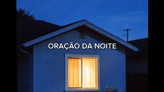 Oração da noite. Dia difícil, escuta está mensagem.