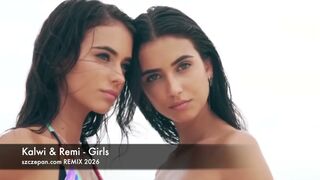 Kalwi & Remi - Girls (remix szczepan.com)