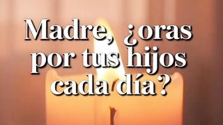 Madre que oran por sus hijos