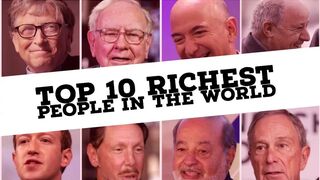 Top 10 Richest People in the World