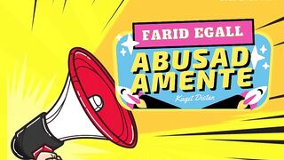 Abusadamente - FARID EGALL (Kaget Distan)